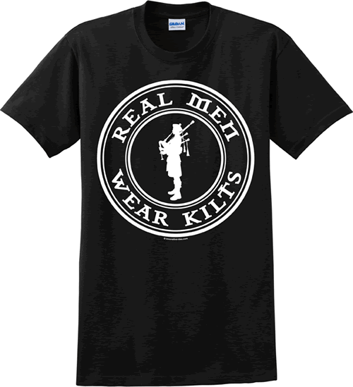 Real Men Wear Kilts Adult T-Shirts