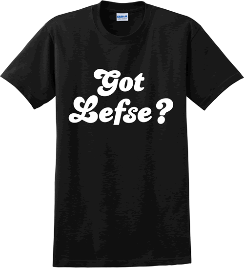 Got Lefse! (black)